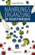Cover-Bild zum Titel 'Nahrungsergänzung im Selbstversuch' von 'Lorenz Borsche'