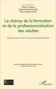 Cover-Bild zum Titel 'Le champ de la formation et de la professionnalisation des adultes' von 'Emmanuelle Annoot, Sophie Briquet-Duhazé, Thierry Ardouin'