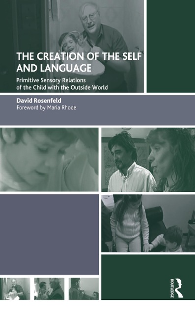 The Creation of the Self and Language - David Rosenfeld
