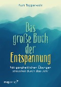 Cover-Bild zum Titel 'Das große Buch der Entspannung' von 'Kurt Tepperwein'