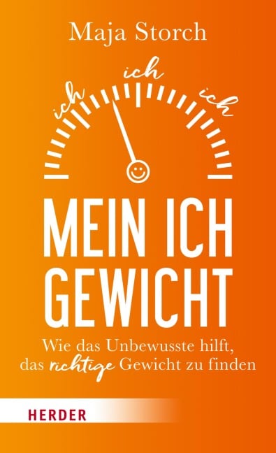 Mein Ich-Gewicht - Maja Storch