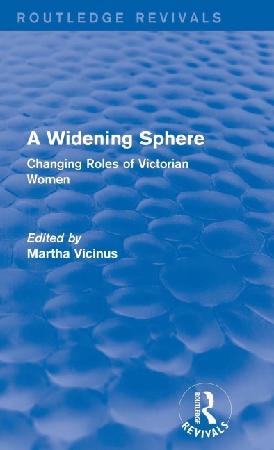 A Widening Sphere (Routledge Revivals) - 