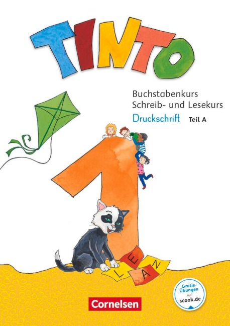 Tinto 1 1. Schuljahr - Buchstabenkurs mit Schreib- und Lesekurs Druckschrift - Karen Döbel-Gronau, Anke Müller-Vaupel