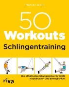 Cover-Bild zum Titel '50 Workouts - Schlingentraining' von 'Marcel Doll'