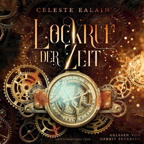Lockruf der Zeit - Celeste Ealain