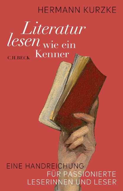 Literatur lesen wie ein Kenner - Hermann Kurzke
