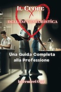 Il Cuore dell'Infermieristica - Infermieri Oggi