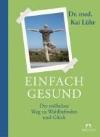 Einfach gesund - Kai Lühr