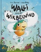 Cover-Bild zum Titel 'Walli und der Wirbelwind' von 'Iris Fedrizzi'