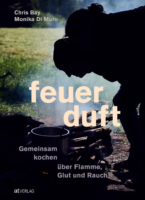 Feuerduft - Chris Bay, Monika Di Muro