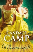 Cover-Bild zum Titel 'Mesmerized' von 'Candace Camp'