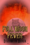 Full Moon Fever - Elizabeth Black