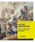 Cover-Bild zum Titel 'Auf die Barrikaden!' von 'Thomas Bauer, Markus Häfner'