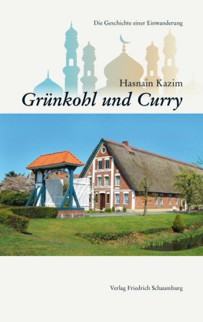 Grünkohl und Curry. - Hasnain Kazim