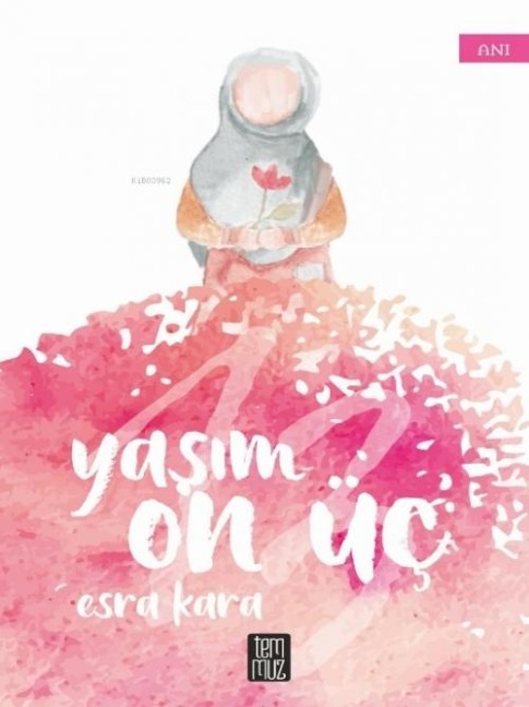 Yasim On Üc - Esra Kara
