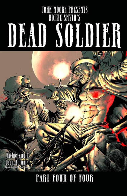 DEAD SOLDIER, Issue 4 - Richie Smyth