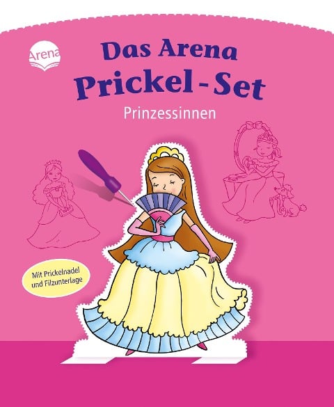 Prinzessinnen. Das Arena Prickel-Set - 
