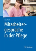 Cover-Bild zum Titel 'Mitarbeitergespräche in der Pflege' von 'Ina Welk'