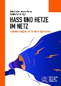 Cover-Bild zum Titel 'Hass und Hetze im Netz' von ''