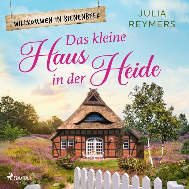 Das kleine Haus in der Heide - Julia Reymers