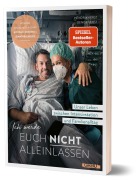 Cover-Bild zum Titel 'Ich werde euch nicht alleinlassen' von 'Denise Verst, Mathellaslife, Fitdad_Hendrik, Hendrik Verst'