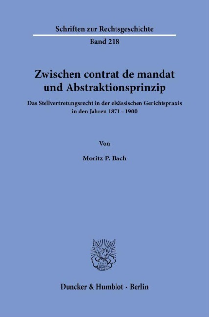 Zwischen contrat de mandat und Abstraktionsprinzip. - Moritz P. Bach