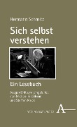 Cover-Bild zum Titel 'Sich selbst verstehen. Ein Lesebuch' von 'Hermann Schmitz'