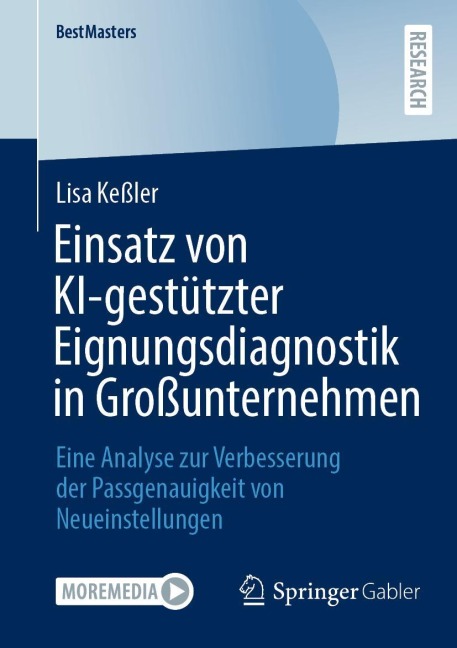 Einsatz von KI-gestützter Eignungsdiagnostik in Großunternehmen - Lisa Keßler