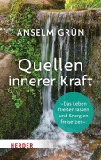 Cover-Bild zum Titel 'Quellen innerer Kraft' von 'Anselm Grün'