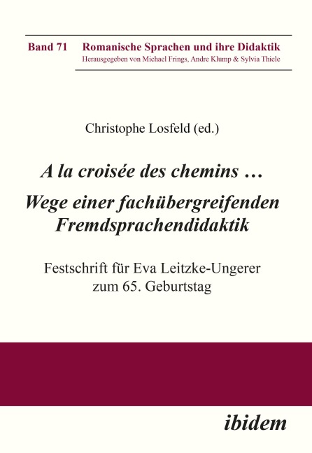 A la croisée des chemins ... Wege einer fachübergreifenden Fremdsprachendidaktik - 