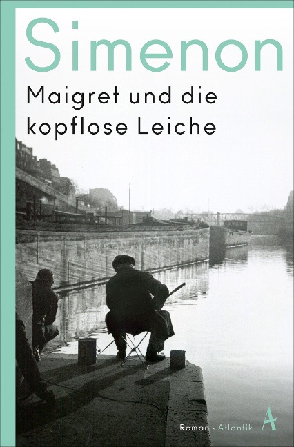 Maigret und die kopflose Leiche - Georges Simenon