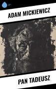 Cover-Bild zum Titel 'Pan Tadeusz' von 'Adam Mickiewicz'