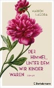 Cover-Bild zum Titel 'Der Himmel, unter dem wir Kinder waren' von 'Marion Lagoda'