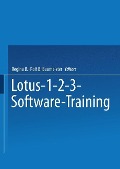 Cover-Bild zum Titel 'Lotus 1-2-3 Software Training' von 'Detlef Krusekopf'