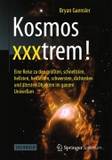 Cover-Bild zum Titel 'Kosmos xxxtrem!' von 'Bryan Gaensler'