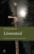 Cover-Bild zum Titel 'Merode-Trilogie 3 - Löwentod' von 'Günter Krieger'