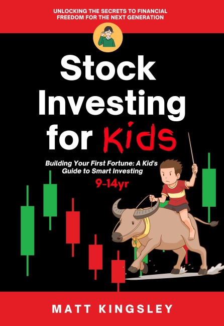 Stock Investing For Kids - Matt Kingsley