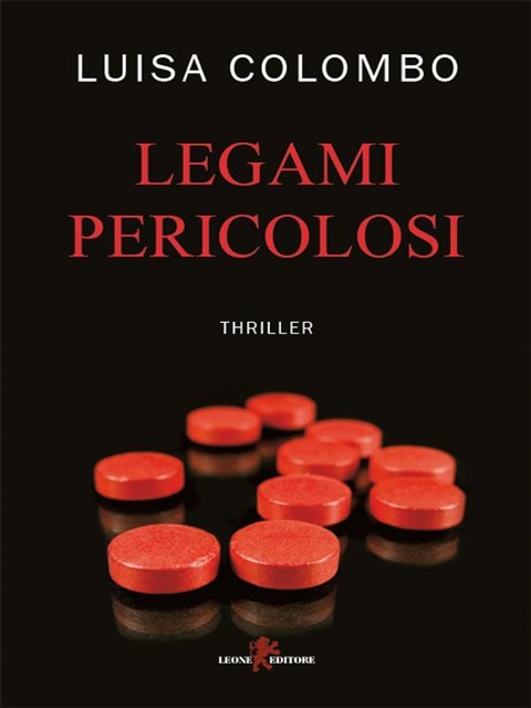 Legami pericolosi - Luisa Colombo