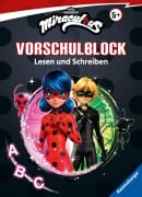 Miraculous Mein Vorschulblock Lesen und Schreiben - Konzentration, Erstes Lesen und Schreiben und Rätseln ab 5 Jahren - Spielerisches Lernen für Fans von Ladybug und Cat Noir ab Vorschule - Stefanie Hahn