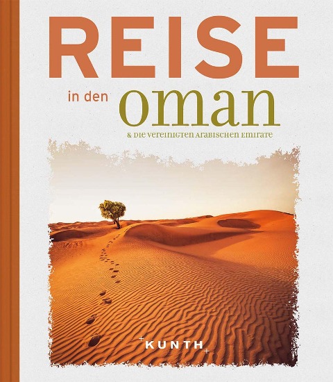 Reise in den Oman & die Vereinigten Arabischen Emirate - 