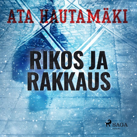 Rikos ja rakkaus - Ata Hautamäki
