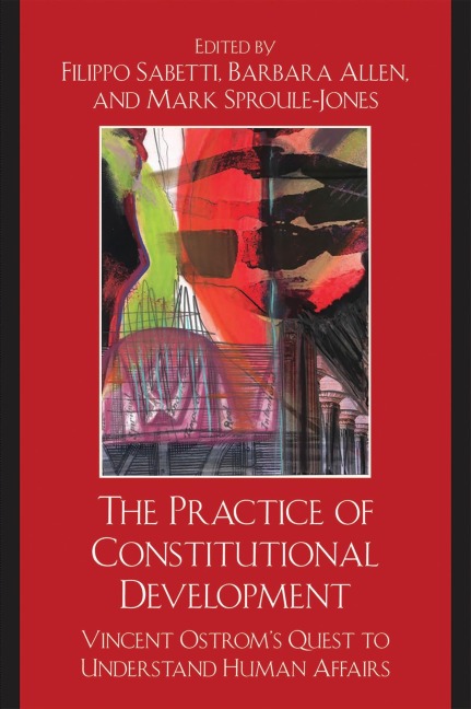 The Practice of Constitutional Development - 