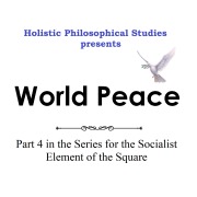 Cover-Bild zum Titel 'Holistic Philosophical Studies presents World Peace' von 'Michael Stansfield'