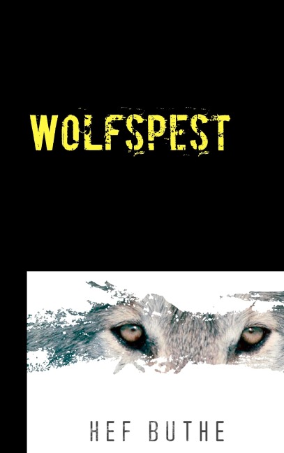 Wolfspest - Hef Buthe