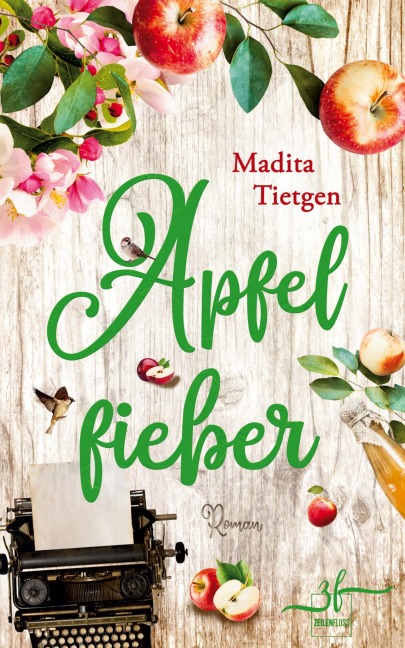 Apfelfieber - Madita Tietgen