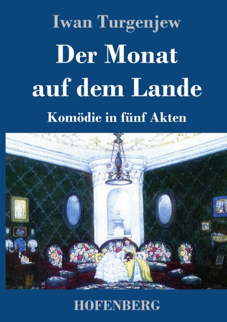 Der Monat auf dem Lande - Iwan Turgenjew