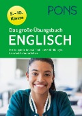 Cover-Bild zum Titel 'Das große Übungsbuch Englisch 5. - 10. Klasse' von ''