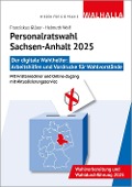 CD-ROM Personalratswahl Sachsen-Anhalt 2025 - Helmuth Wolf, Franziskus Gläser