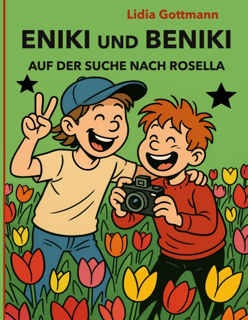 Eniki und Beniki. Auf der Suche nach Rosella - Lidia Gottmann