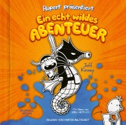 Cover-Bild zum Titel 'Rupert präsentiert: Ein echt wildes Abenteuer' von 'Jeff Kinney'